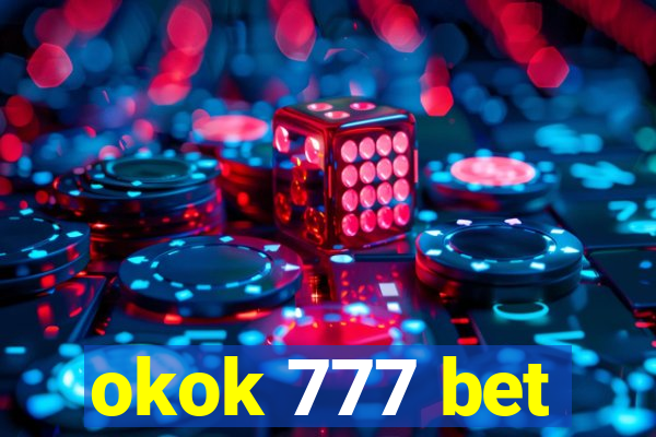 okok 777 bet